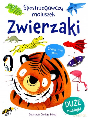 Spostrzegawczy maluszek Zwierzaki [KSIĄŻKA]