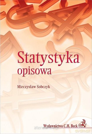 Statystyka opisowa - Mieczysław Sobczyk [KSIĄŻKA]
