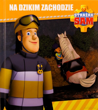 Strażak Sam. Na dzikich zachodzie [KSIĄŻKA]