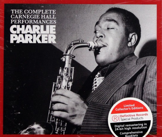 Charlie Parker: The Complete Carnegie Hall Performances [4CD]