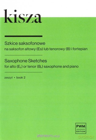 Szkice saksofonowe na saksofon. Zeszyt 2 - Stanisław Kisza [KSIĄŻKA]