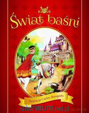 Świat Baśni - Carlos Busquets [KSIĄŻKA]