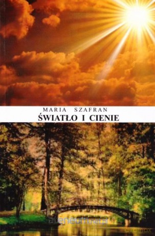 Światło i cienie - Maria Szafran [KSIĄŻKA]