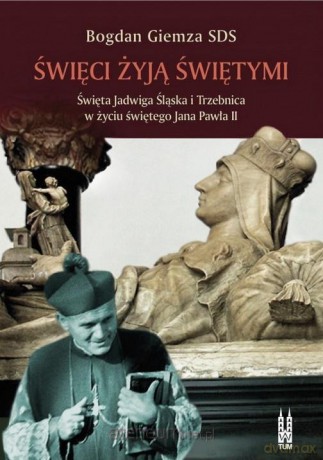 Święci żyją świętymi [KSIĄŻKA]