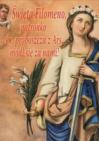 Święta Filomeno, patronko św. proboszcza z Ars módl się za nami [KSIĄŻKA]