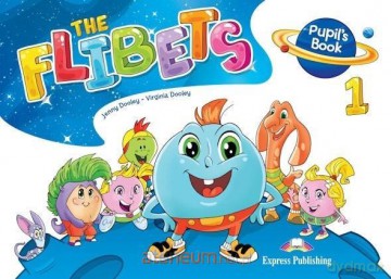 The Flibets 1. Pupil's Book - Jenny Dooley, Virginia Dooley [KSIĄŻKA]