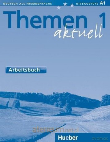 Themen Aktuell 1 ćwiczenie A1 - Hartmut Aufderstrasse, Jutta Muller, Helmut Muller [KSIĄŻKA]
