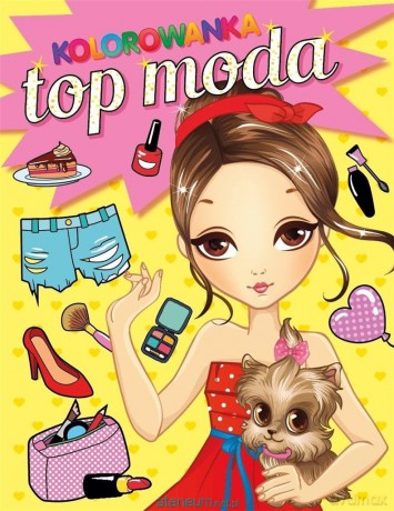 Top moda Mam styl. Kolorowanka [KSIĄŻKA]
