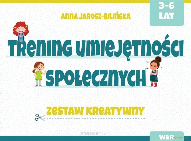 Trening umiejętności społecznych. Zestaw kreatywny - Anna Jarosz-Bilińska [KSIĄŻKA]