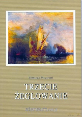 Trzecie żeglowanie - Vittorio Possenti [KSIĄŻKA]