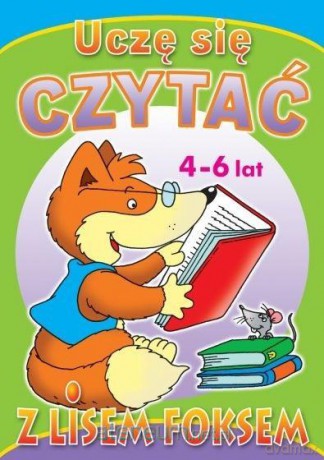 Uczę się czytać z lisem Foksem [KSIĄŻKA]