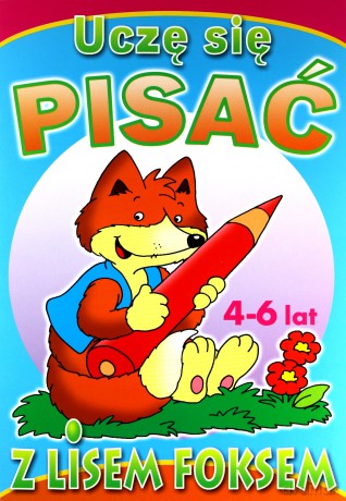Uczę się pisać z lisem Foksem [KSIĄŻKA]
