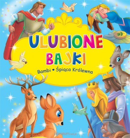 Ulubione bajki. Bambi i Śpiąca Królewna [KSIĄŻKA]