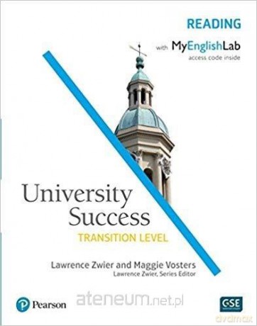University Success Transition Level. Reading - Laura Eickhoff, Laurie Frazier, Maggie Vosters [KSIĄŻKA]