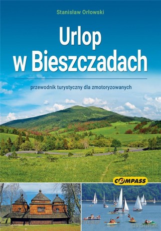 Urlop w Bieszczadach w.6 - Stanisław Orłowski [KSIĄŻKA]
