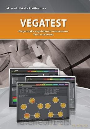 Vegatest. Diagnostyka wegetatywno-rezonansowa - Natalia Piatibratowa [KSIĄŻKA]