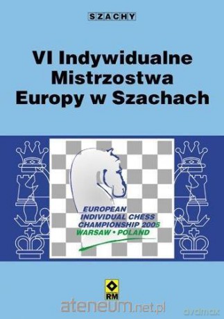 VI Indywidualne Mistrzostwa Europy w Szachach [KSIĄŻKA]