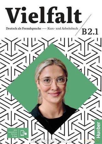 Vielfalt B2.1 Kurs und Arbeitsbuch + App [KSIĄŻKA]