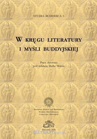 W kręgu literatury i myśli buddyjskiej - Marek Mejor [KSIĄŻKA]