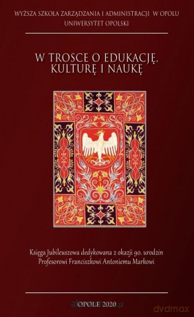 W trosce o edukację, kulturę i naukę [KSIĄŻKA]