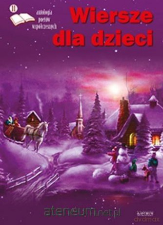 Wiersze dla dzieci. Antologia poetów współczesnych [KSIĄŻKA]