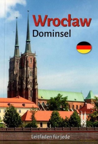 Wrocław Ostrów Tumski w.niemiecka - Bożena Sobota [KSIĄŻKA]