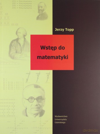 Wstęp do matematyki - Jerzy Topp [KSIĄŻKA]