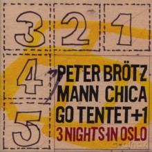 Peter Brotzmann Chicago Tentet + 1: 3 Night in Oslo [5CD]
