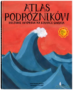 Atlas podróżników - Minhós Martins Isabel [KSIĄŻKA]