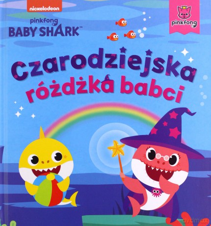 Baby Shark. Czarodziejska różdżka babci - Smart Study [KSIĄŻKA]