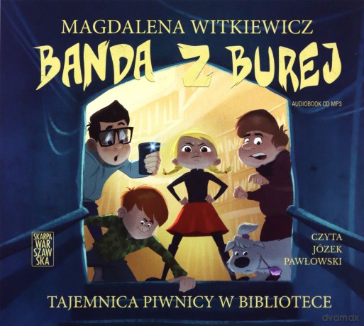 Banda z Burej. Tajemnica piwnicy w bibliotece - Magdalena Witkiewicz [AUDIOBOOK]
