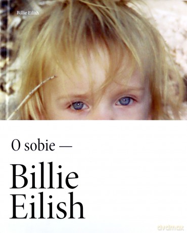 Billie Eilish - Billie Eilish [KSIĄŻKA]