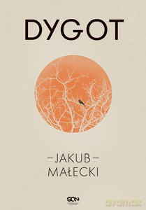 Dygot - Jakub Małecki [KSIĄŻKA]