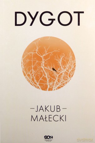 Dygot - Jakub Małecki [KSIĄŻKA]