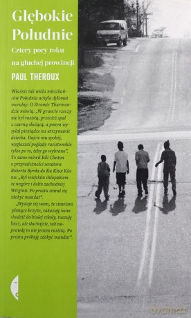 Głębokie Południe. Cztery pory roku na głuchej prowincji - Paul Theroux [KSIĄŻKA]