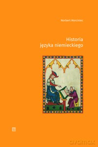Historia języka niemieckiego - Norbert Morciniec [KSIĄŻKA]