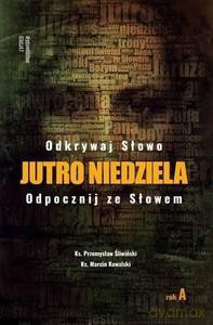Jutro Niedziela. Rok A - Ks. Przemysław Śliwiński, ks. Marcin Kowalski [KSIĄŻKA]