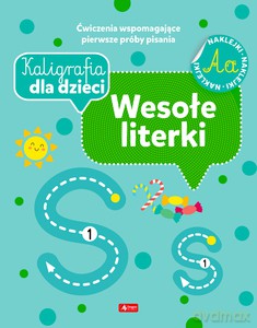 Kaligrafia dla dzieci. Wesołe literki [KSIĄŻKA]