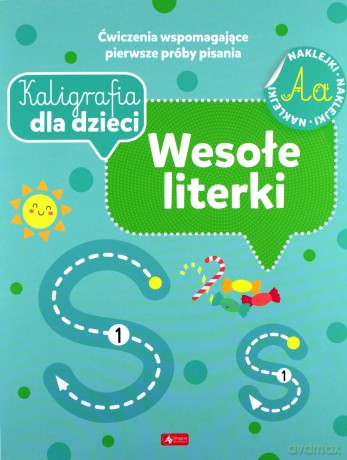 Kaligrafia dla dzieci. Wesołe literki [KSIĄŻKA]