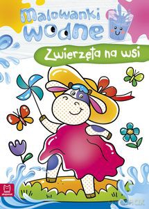 Malowanki wodne. Zwierzęta na wsi - Sylwia Kajdana [KSIĄŻKA]
