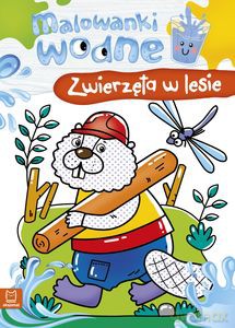 Malowanki wodne. Zwierzęta w lesie - Sylwia Kajdana [KSIĄŻKA]