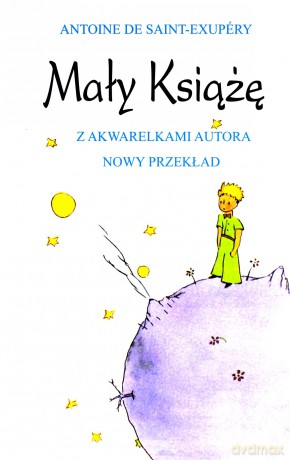 Mały Książę (oprawa twarda) - Saint-Exupery Antoine de [KSIĄŻKA]
