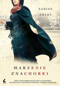 Marzenie znachorki - Sabine Ebert [KSIĄŻKA]