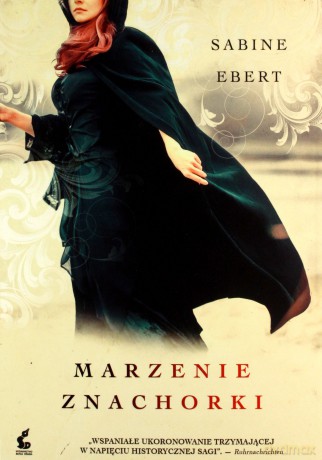 Marzenie znachorki - Sabine Ebert [KSIĄŻKA]