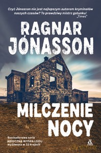 Milczenie nocy - Ragnar Jonasson [KSIĄŻKA]