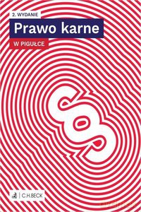 Prawo karne w pigułce [KSIĄŻKA]