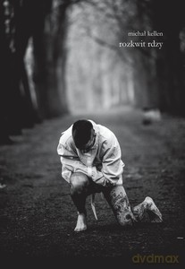 Rozkwit rdzy - Michał Kellen [KSIĄŻKA]