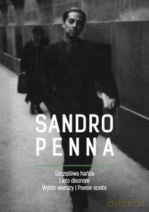 Szczęśliwa hańba. Lieto disonore. Wybór wierszy. Poesie scelte - Sandro Penna [KSIĄŻKA]
