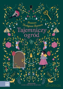 Tajemniczy ogród - Burnett Frances Hodgson [KSIĄŻKA]