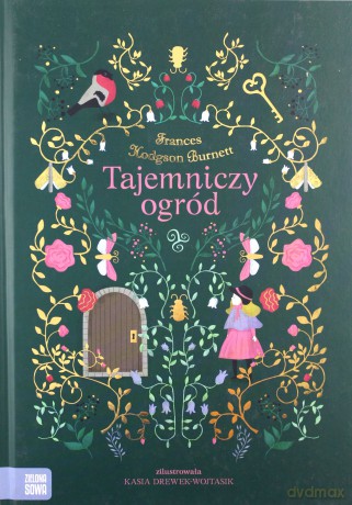 Tajemniczy ogród - Burnett Frances Hodgson [KSIĄŻKA]